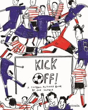 Kick Off! A Soccer Activity Book